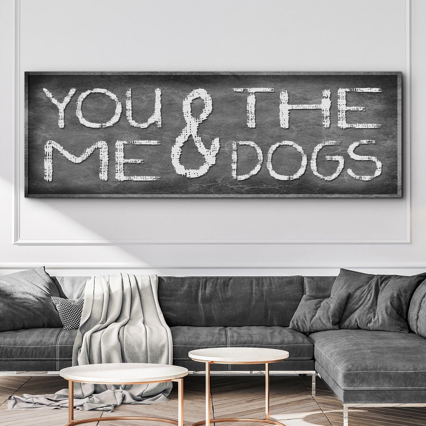You, Me And The Dogs Sign
