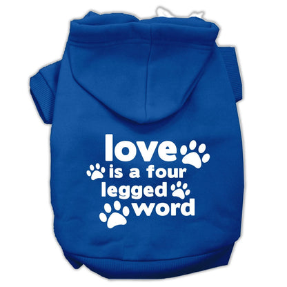 Pet Hoodie "Love Is A Four Legged Word"