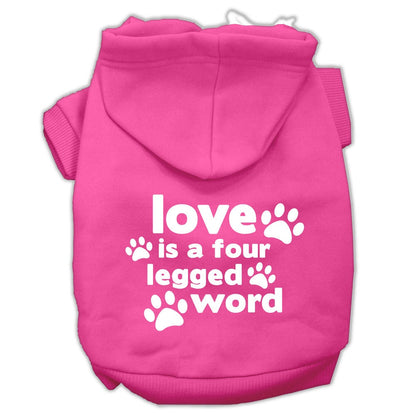 Pet Hoodie "Love Is A Four Legged Word"